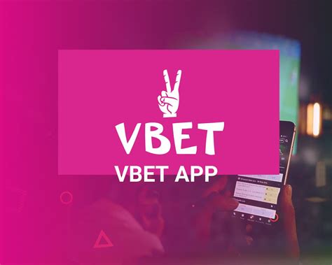 Vbet Mobile App (2023) .